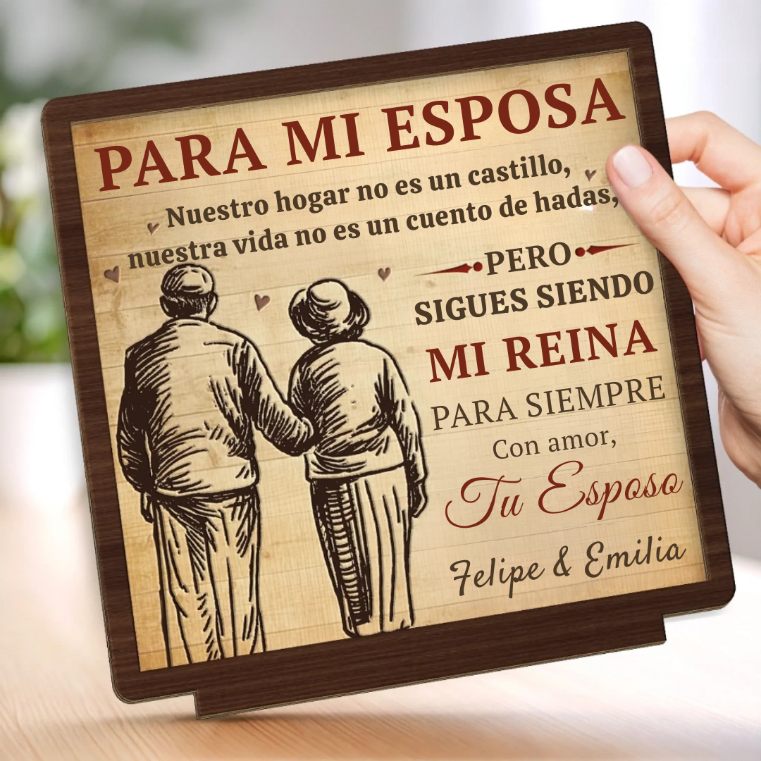 Placa de Madera – “Sigues siendo mi reina” – Regalo para abuelos o parejas de toda la vida