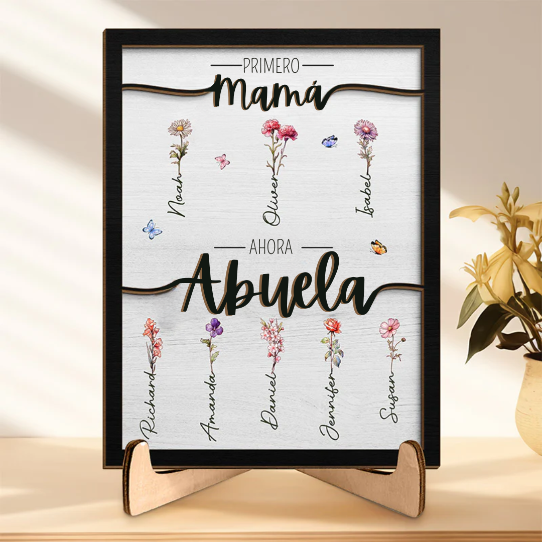Placa de madera personalizada “Primero Mamá, ahora Abuela” con soporte